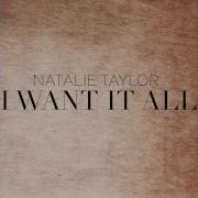 I Want Lt All Natali Taylor