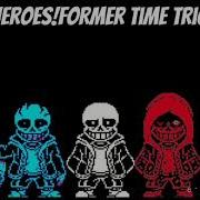 Heroes Former Time Trio