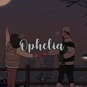 Ophelia Capcut Remix