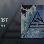 Ash Lost