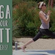 Yoga For Your Butt And Thighs