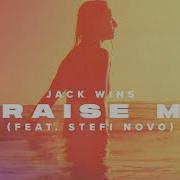 Praise Me Feat Stefi Novo Jack Wins