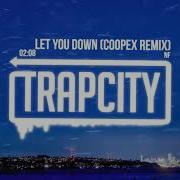 Nf Let You Down Coopex Remix