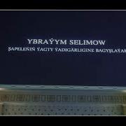 Ybrayym Selimow Nirde Sen Nirde