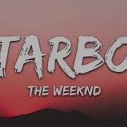 The Weekend Starboy Lyrics