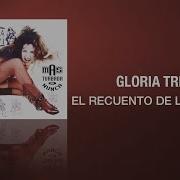 El Recuento De Los Danos Gloria Trevi