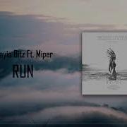 Nayio Bitz Feat Miper Run Nikko Culture Remix