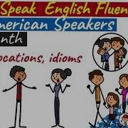 How To Speak English Fluently Part 1