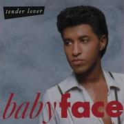 Babyface Tender Lover