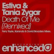 Estiva Death Of Me Ferry Tayle Remix