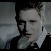 Michael Buble Everything