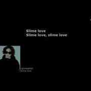 Slime Love 10 Часов