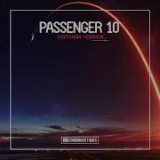 Passenger 10 Soothing Tension