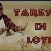 Taryaan Di Loye Song