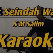 Karaoke Tak Seindah Wajah