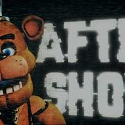 Fnaf After Show