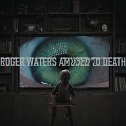 Roger Waters Amused To Death 10 What God Wants Part 3