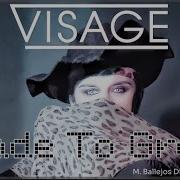 Visage Fade To Grey M Ballejos Disco Remix