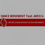 Dance Movement Bad Boy