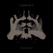 Amber Run Fickle Game Acoustic Audio