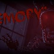 Song Fnaf Memory