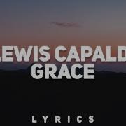 Lewis Capaldi Grace Lyrics