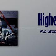 Higher Ava Grace