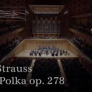 Jokey Polka Schnell Op 278 Johann Strauss Orchestra Johannes Wildner