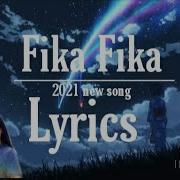 Fika Fika Lyrics