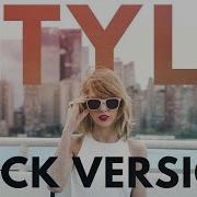 Style Rock Version Taylor Swift