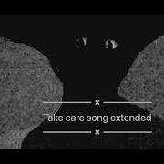 Take Care Song Extend Credits Boisvert