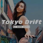 Tokyo Drift Teriyaki Boyz Dj Dark Remix