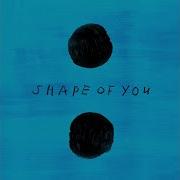 Shape Of You Acoustic Ed Sheeran