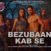 Bezubaan Kab Se Street Dancer 3D Jubin Nautiyal Siddharth Basrur