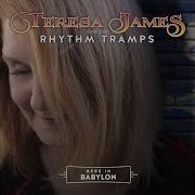 Teresa James The Rhythm Tramps The Day The Blues Came To Call