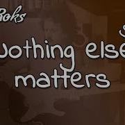 Nothing Else Matters Metallica By R R Unplugged