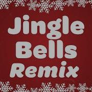 Jingle Bells Song Remix