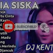 Kumpulan Lagu Dj Kentrung Kalia Siska