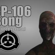 Scp 106 Song