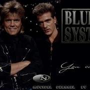 Blue System You Can Have Nick Colyas