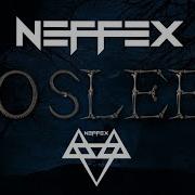 No Sleep Neffex Slowed