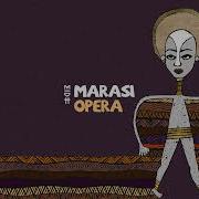 Marasi Opera Unreleased