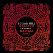 Empire Feat Laura Rogalli Natema Remix Remix Natema Sugar Hill Laura Rogalli