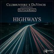 Davincis Highways Feat Renee Ramond