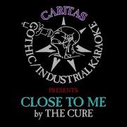 Close To Me The Cure Karaoke Version