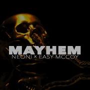 Mayhem Neoni