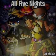 Five More Nights Jt Music Audio