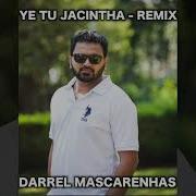 Ye Tu Jacintha Remix By Darrel Mascarenhas