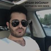 Uygar Doğanay Koptum Bu Gece Yasin Beyaz Remix