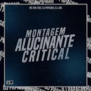 Montagem Alucinante Critical Super Slowed